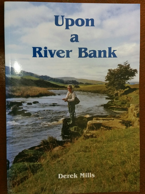 Book: Upon a River Bank: Derek Mills. 